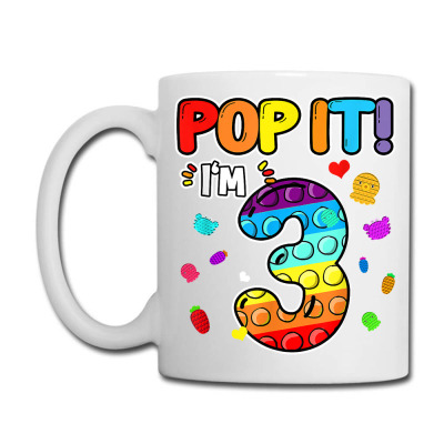 Birthday Kids Pop It I Am 3 Years Old 3rd Birthday Fidget T Shirt Coffee Mug Designed By Roswellkolbeck