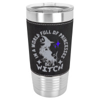 Be A Witch Leatherette Tumbler | Artistshot