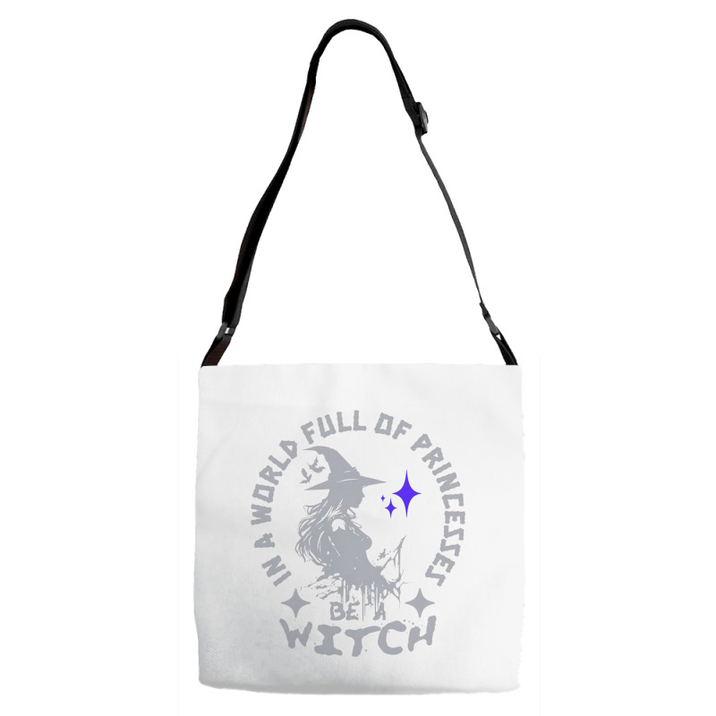 Be A Witch Adjustable Strap Totes by New Nice Shirt | Artistshot