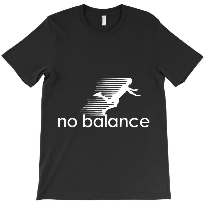 No Balance T-shirt | Artistshot