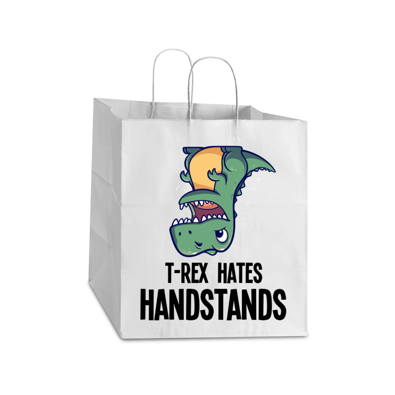 T Rex Hates Handstands Take out Paper Bag - 14 x 10 x 15 1/2 by ERNESTO GUANCIA | Artistshot