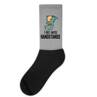 T Rex Hates Handstands Socks | Artistshot