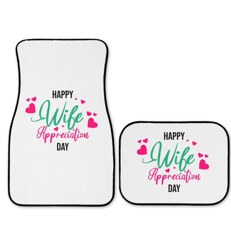 Wife Appreciation Day Full Set Car Mats by MV. DESIGN ART | Artistshot