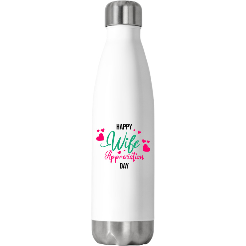 Wife Appreciation Day Stainless Steel Water Bottle by MV. DESIGN ART | Artistshot