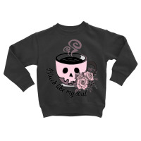 Black Like My Soul Toddler Sweatshirt | Artistshot