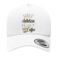 Funny Aesthetician Coffee Lover Yupoong Trucker Cap | Artistshot