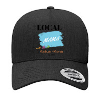 Local Mama Kailua Kona Yupoong Trucker Cap | Artistshot