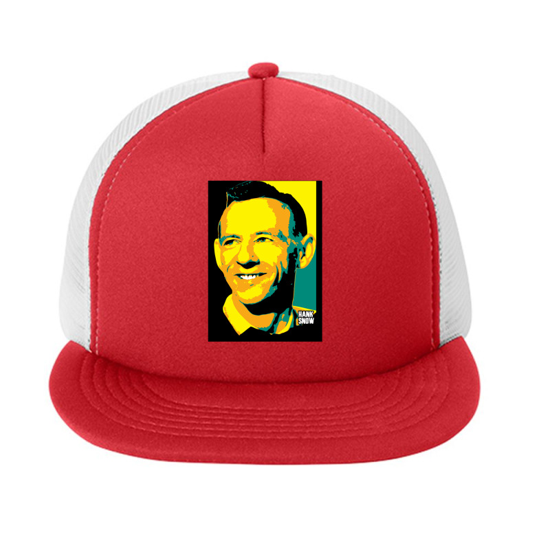 Hank Snow Clarence Eugene Snow The Singing Ranger The Yodeling Ranger  Foam Snapback Hat | Artistshot