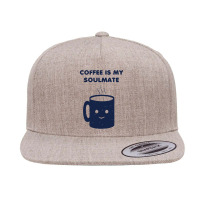 Coffee Is My Soulmate 5 Panel Snapback Cap | Artistshot