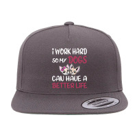 I Work Hard For Women 5 Panel Snapback Cap | Artistshot