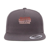 Believer Motivator Innovator Educator Teacher Women Gift 5 Panel Snapback Cap | Artistshot