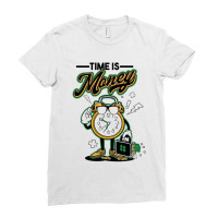 Time Is Money Ladies Fitted T-shirt | Artistshot