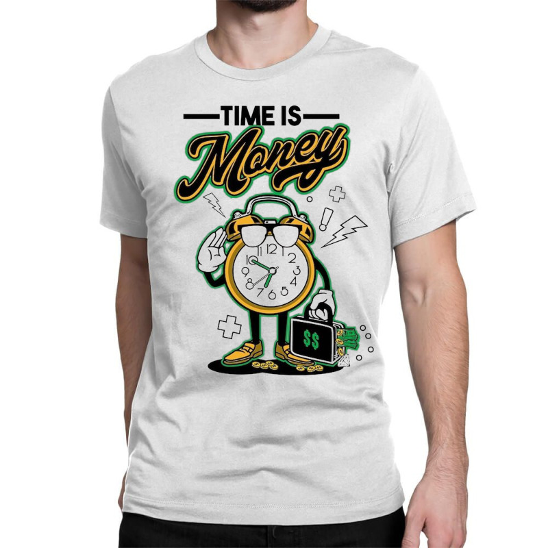 Time Is Money Classic T-shirt by New Nice Shirt | Artistshot