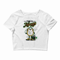 Time Is Money Crop Top | Artistshot