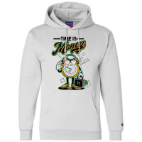 Time Is Money Champion Hoodie | Artistshot