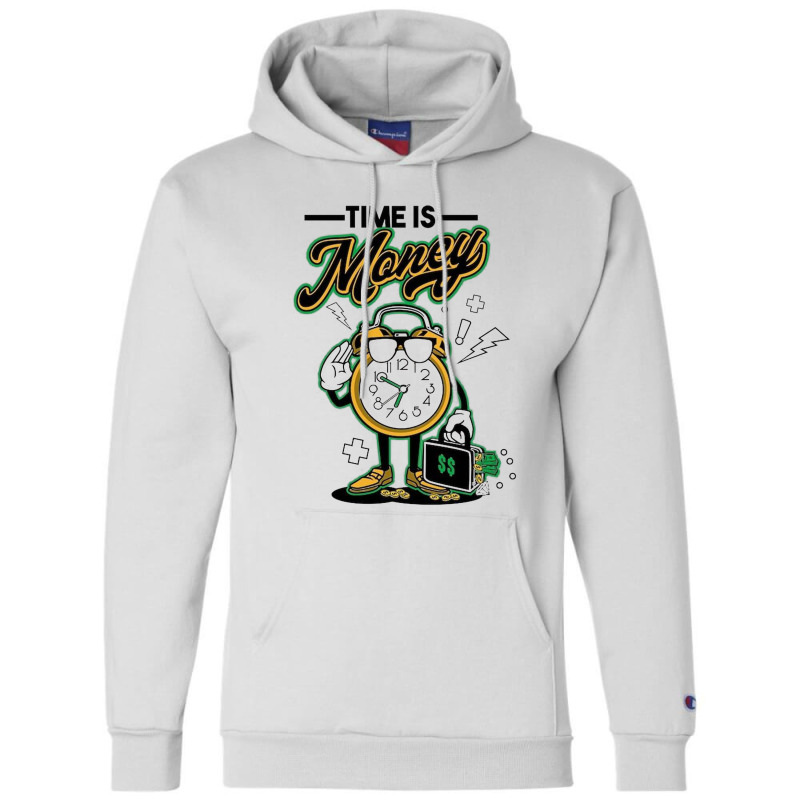 Time Is Money Champion Hoodie by New Nice Shirt | Artistshot