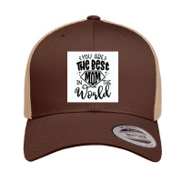 You Are The Best Mom In The World Retro Trucker Cap | Artistshot