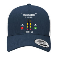 Drag Racing Race Car Phone Display Drag Racing Is Calling I T Shirt Yupoong Trucker Cap | Artistshot