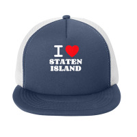 I Love Staten Island Premium T Shirt Foam Snapback Hat | Artistshot