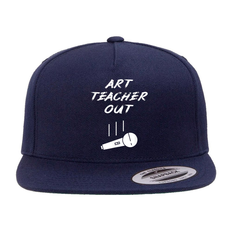 Retired Art Teacher Out Mic Drop Retirement Retiring Gift T Shirt 5 Panel Snapback Cap | Artistshot