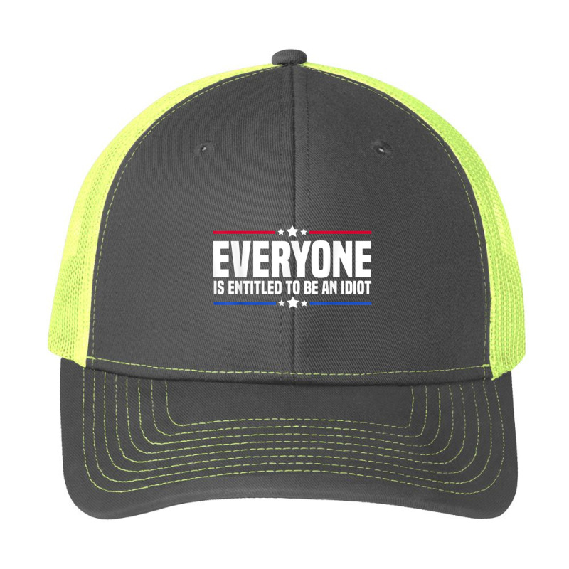 Everyone Is Entitled To Be An Idiot (14) Pa Trucker Cap by LUISRIVER | Artistshot