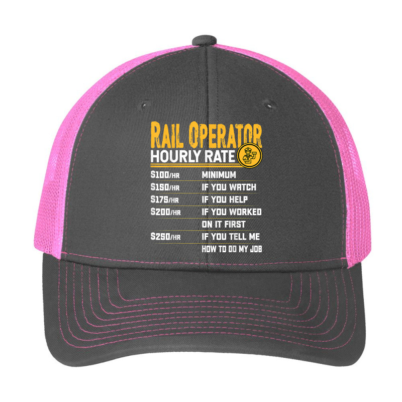 Rail Operator Hourly Rate   Funny Railway Operator T Shirt Pa Trucker Cap | Artistshot