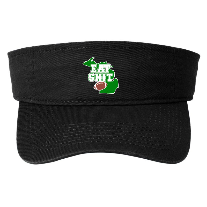 Eat Shit Michigan State Fashion Visor by Begegeg | Artistshot