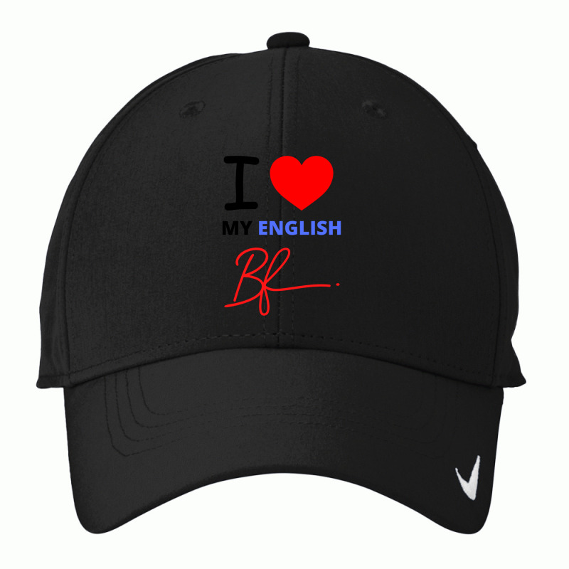 English Bf  I Love My English Boyfriend Nike Dri-FIT Cap by cm-arts | Artistshot