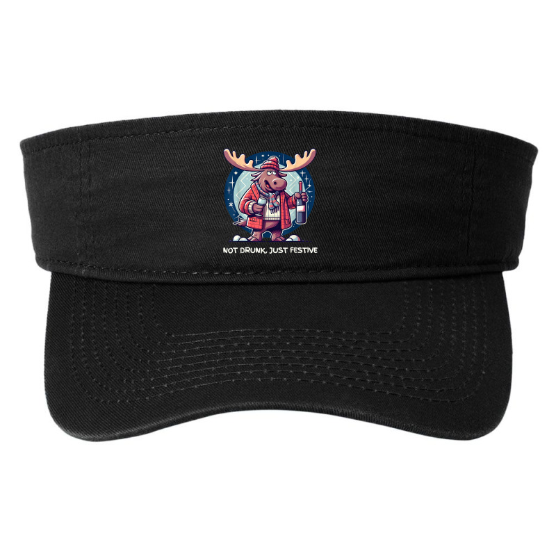 Moose Not Drunk Just Festive Fun Fashion Visor by ERNESTO GUANCIA | Artistshot