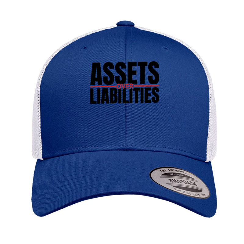 Assets Over Liabilities For Accounting And Accountant Long Sleeve T Sh Retro Trucker Cap by cm-arts | Artistshot