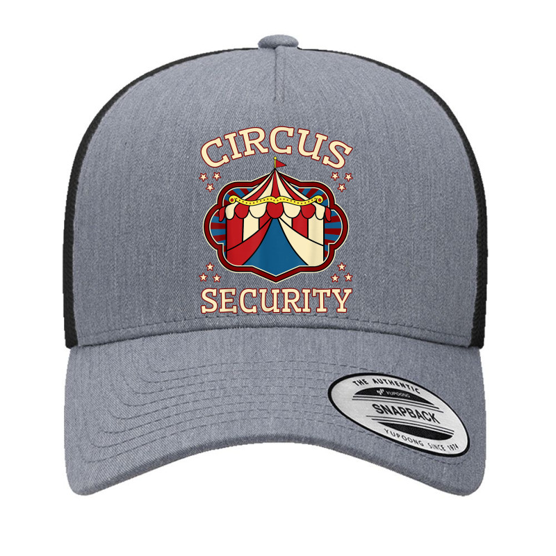 Circus Security Event Staff Carnival Lover Ringmaster Gift Yupoong Trucker Cap by RutheSanmartin | Artistshot