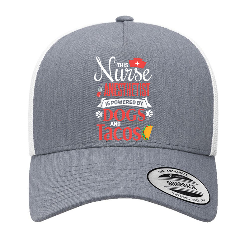 Nurse Anesthetist Shirt Dogs Taco Lover Anesthesiology Crna T Shirt Yupoong Trucker Cap | Artistshot