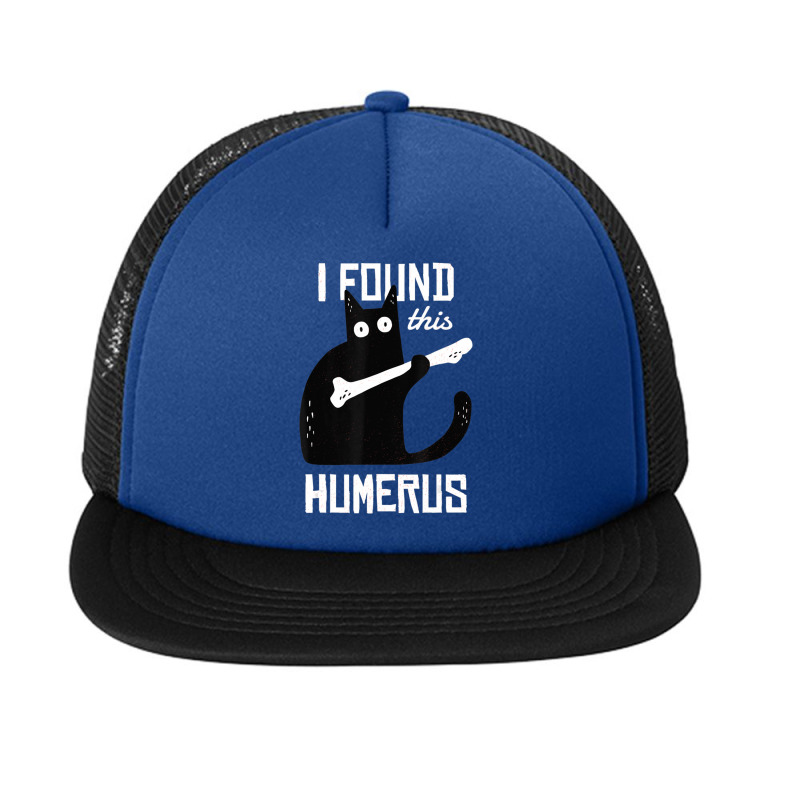 Scary I Found This Humerus Cat Black Humorous Medical Foam Snapback hat by cm-arts | Artistshot