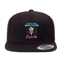 Just A Girl Who Loves Fairies Magical Fairy 5 Panel Snapback Cap | Artistshot