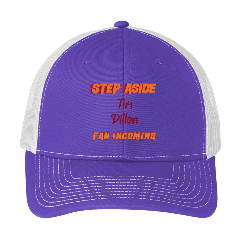 Tim Dillon - Step Aside, Incoming Fan Pa Trucker Cap by RILEYALLEN | Artistshot