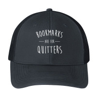 Bookmarks Are For Quitters Funny T Shirt Pa Trucker Cap | Artistshot