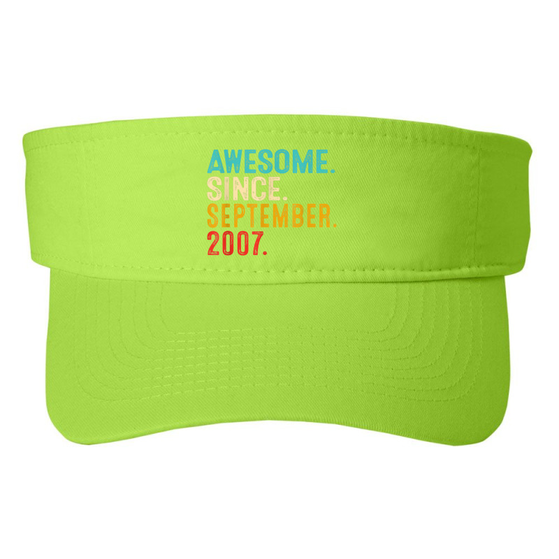 Awesome Since September 2007 15th Bday Gift 15 Year Old Boy Fashion Visor | Artistshot