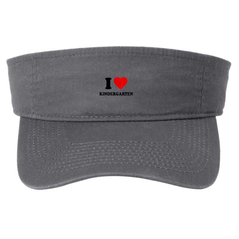 I Love Kindergarten Fashion Visor by laughingtuy | Artistshot