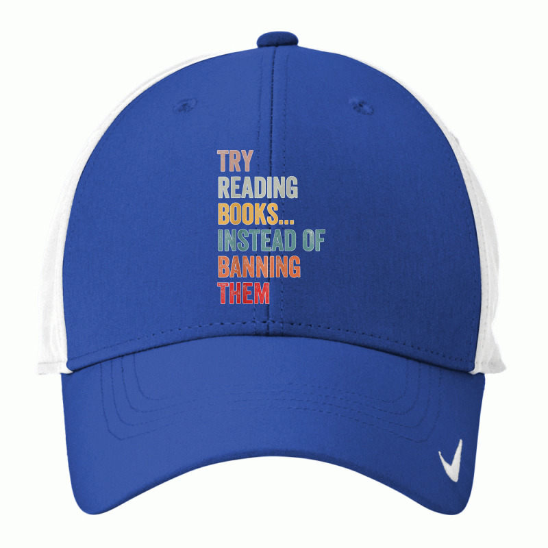 Try Reading Books, Instead Of Banning Them   Reading Books  Copy Nike Dri-FIT Cap by MaryTMcgoffin | Artistshot