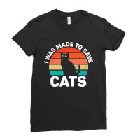 I Was Made To Save Cats Ladies Fitted T-shirt | Artistshot