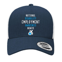 National Disability Employment Awareness Month Pride Support T Shirt Yupoong Trucker Cap | Artistshot