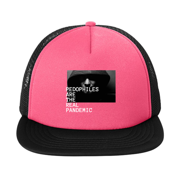 Pedophiles Are The Real Pandemic Classic Foam Snapback Hat | Artistshot