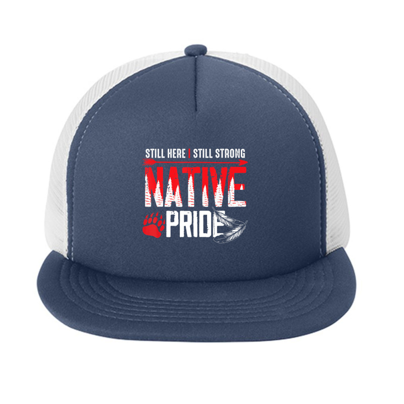 Native American Heritage Indigenous Pride Native American Foam Snapback hat by cm-arts | Artistshot