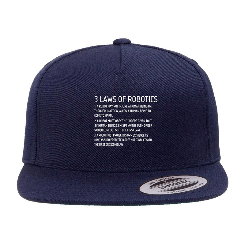 Three Laws Of Robotics, Three Laws Of Robotics Art, Three Laws Of Robo 5 panel snapback cap by SHOPOD445 | Artistshot