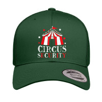 Circus Security Circus Event Staff Carnival Ringmaster T Shirt Retro Trucker Cap | Artistshot