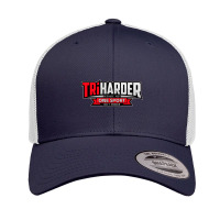 Tri Harder. Cool Design For Triathletes. Retro Trucker Cap | Artistshot