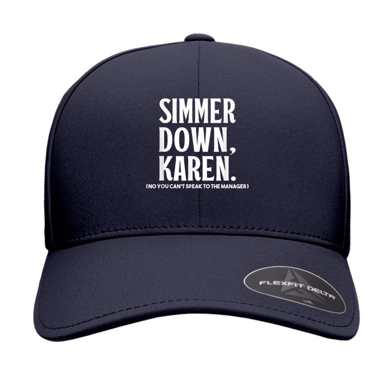 Simmer Down Karen You Cant Speak To Manager Karen Slang Seamless Cap | Artistshot