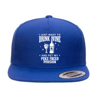 Drink Wine And Pet My Peke Faced Persian Cat Dog Breed Funny T Shirt 5 Panel Snapback Cap | Artistshot