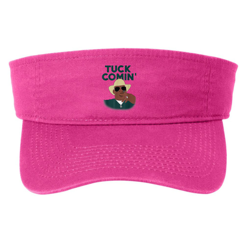 Tuck Comin' Premium T Shirt Fashion Visor by cm-arts | Artistshot