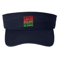 Introverts Unite We're Here Uncomfortable Want To Go Home T Shirt Fashion Visor | Artistshot